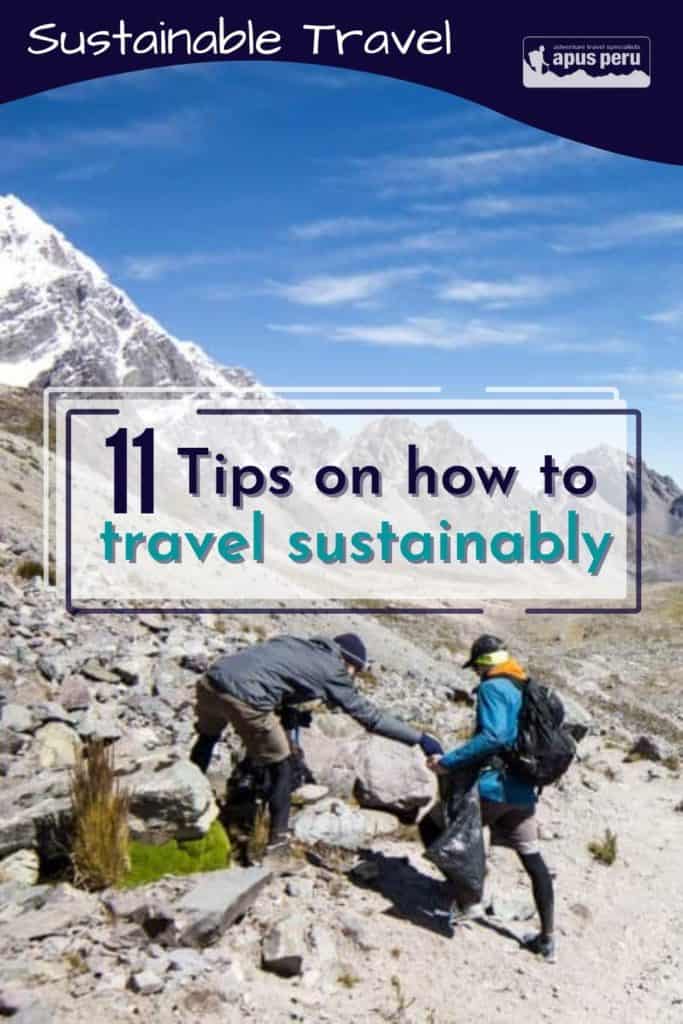 What Is A Responsible Tourist? 19 Tips For Sustainable Travel